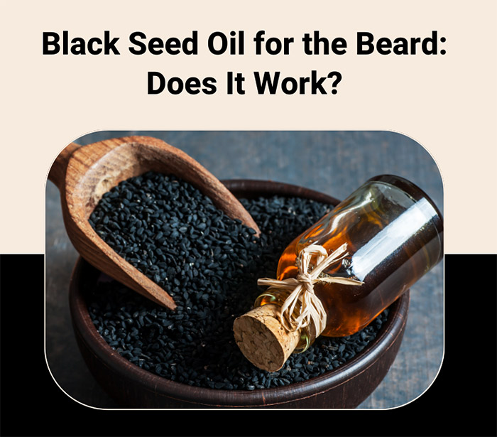 black seed oil for the beard